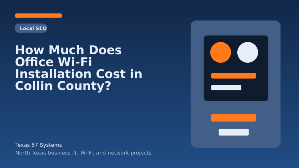 How Much Does Office Wi-Fi Installation Cost in Collin County?