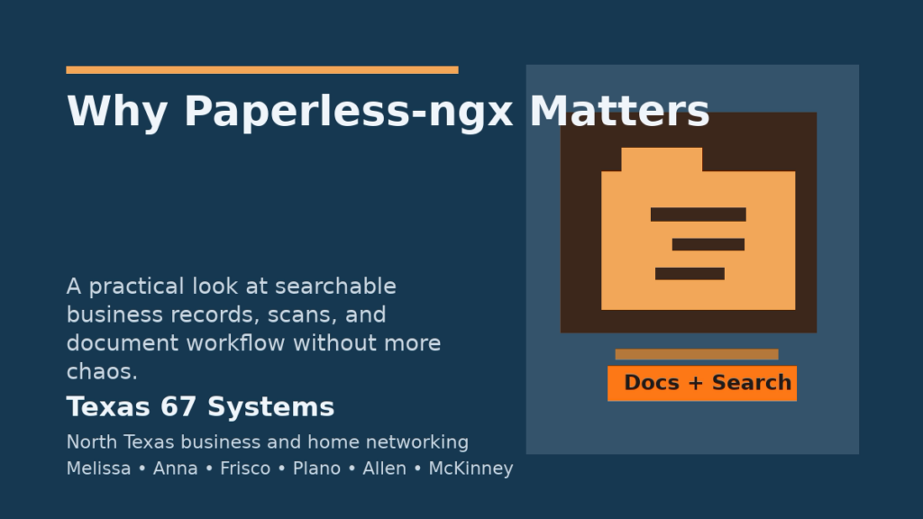 Featured image for Why Paperless-ngx Matters for Texas 67 Systems