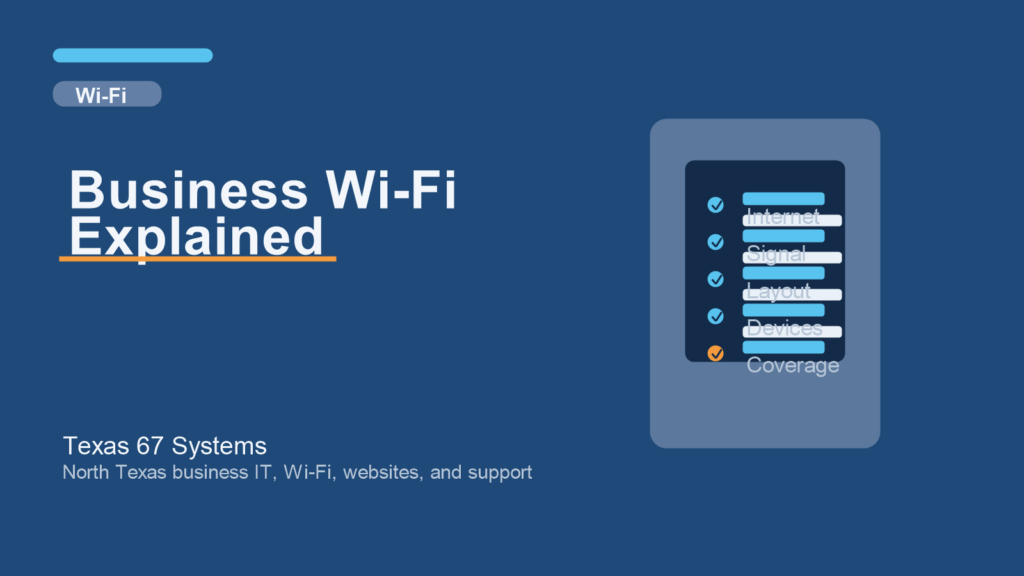 Business Wi-Fi Explained - Texas 67 Systems
