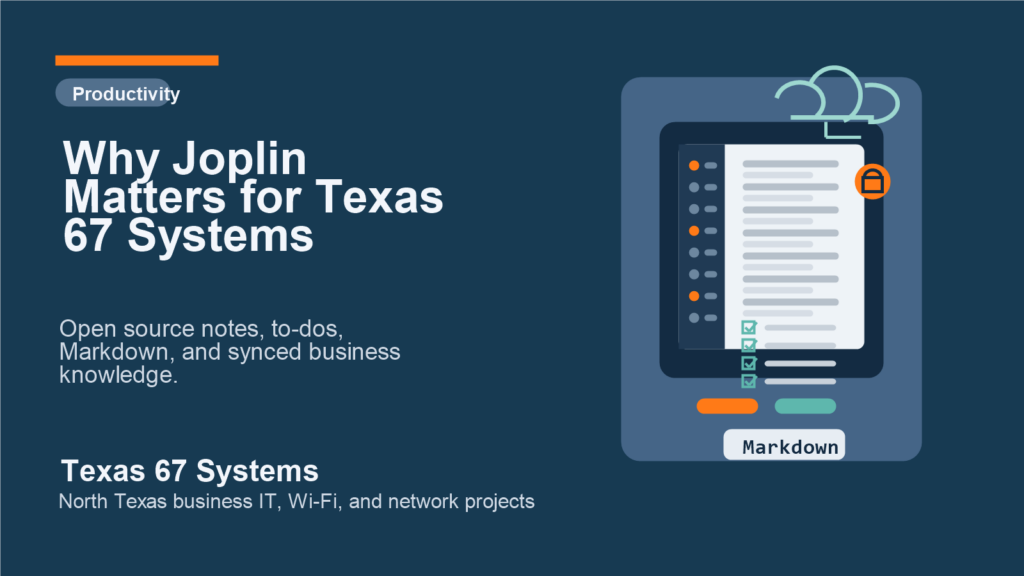 Joplin notes and knowledge management featured image for Texas 67 Systems.