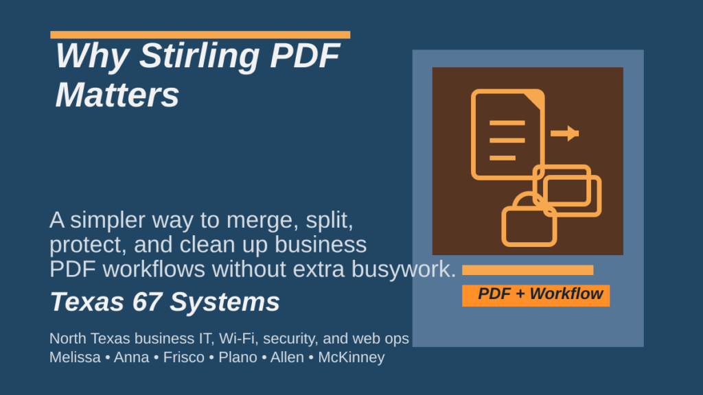 Why Stirling PDF Matters for Texas 67 Systems featured image